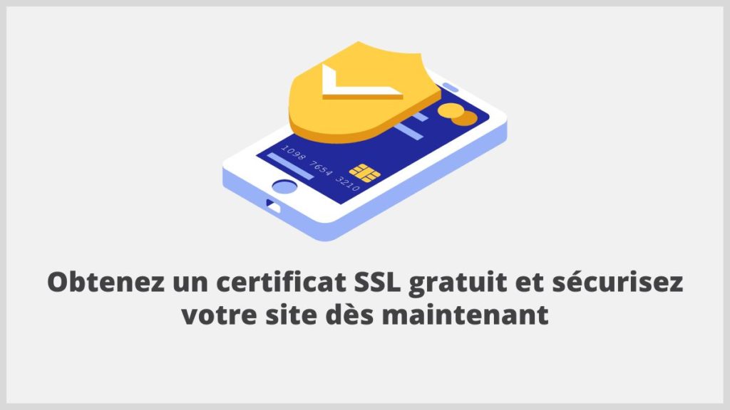 Obtenez un certificat SSL gratuit