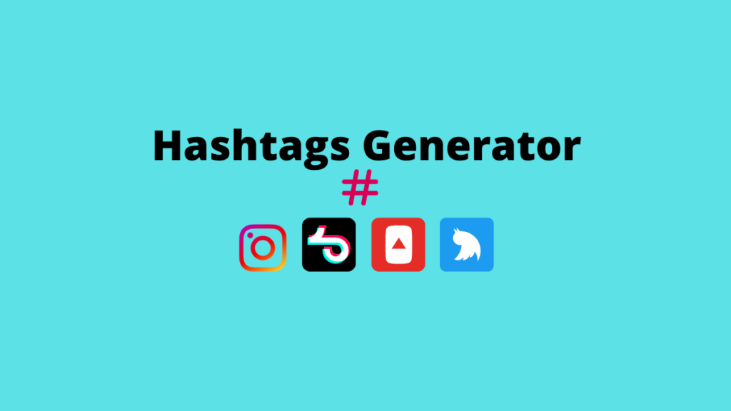 6 Best Instagram Hashtag Generator Tools