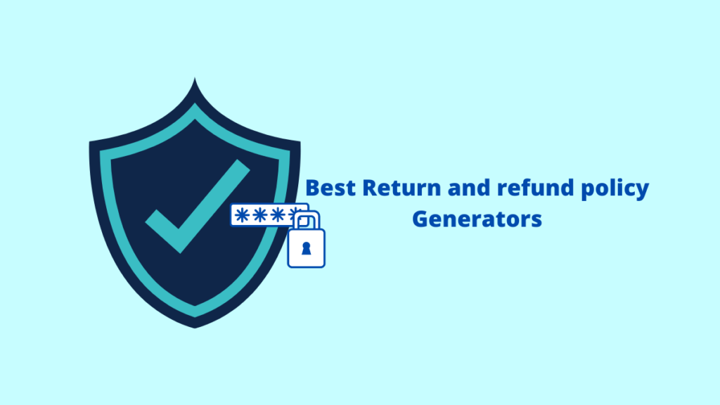 Best Return and refund policy Generators