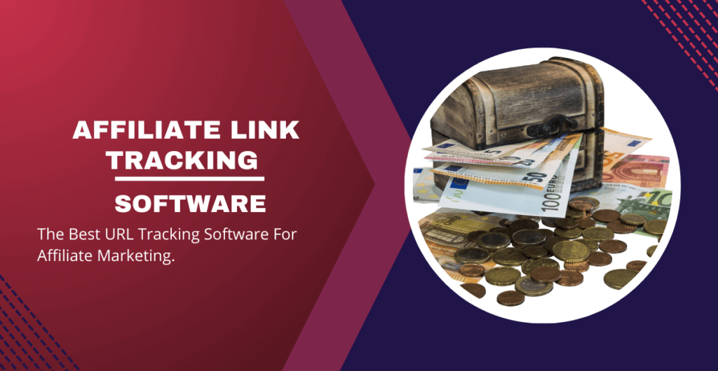 Best Affiliate Link Tracking Software