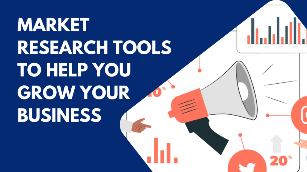 market research tools to help you grow your business
