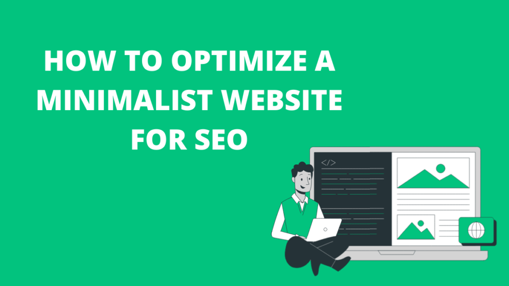 How To Optimize A Minimalist Website For SEO