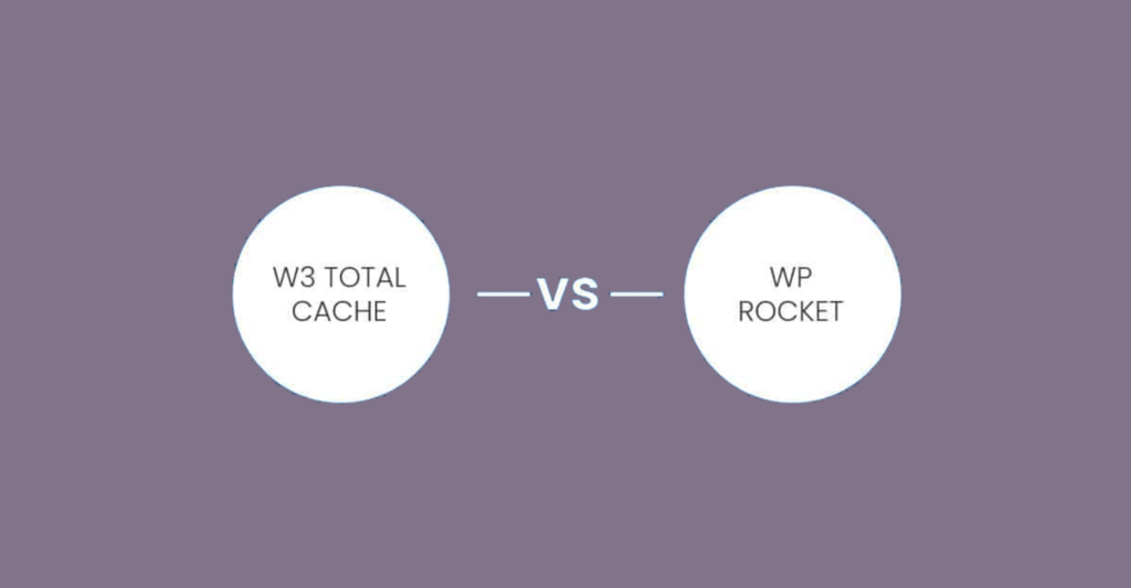 W3 Total Cache Vs WP Rocket