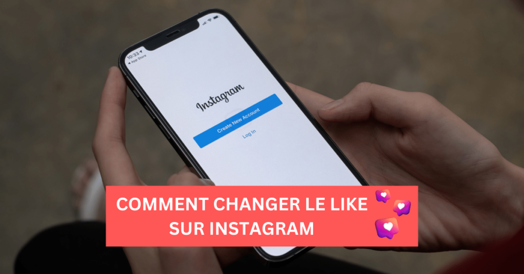 comment changer de like sur instagram