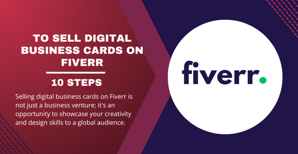 How to to Sell Digital Business Cards on Fiverr
